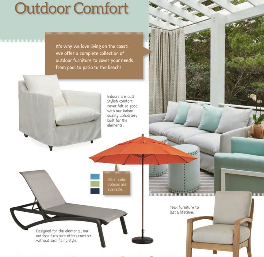 Outdoor Comfort! It’s why we love living on the coast! We offer a complete collection of outdoor furniture to cover your needs from pool to patio to the beach! 